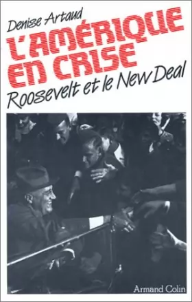 Couverture du produit · L'Amérique en crise : Roosevelt et le New Deal