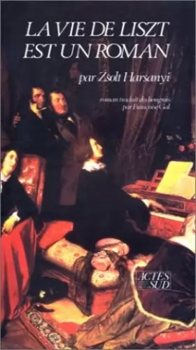 Couverture du produit · La vie de Liszt est un roman
