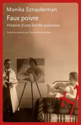 Couverture du produit · Faux Poivre: Histoire d'une famille polonaise