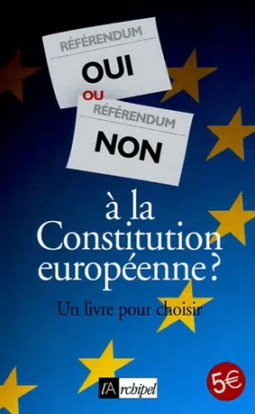 Couverture du produit · Oui ou non à la Constitution européenne ?
