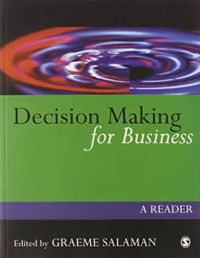 Couverture du produit · Decision Making for Business: A Reader