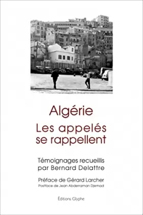 Couverture du produit · Algerie : les appelé160s se rappellent