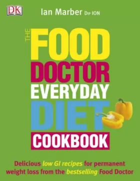 Couverture du produit · The Food Doctor Everyday Diet Cookbook
