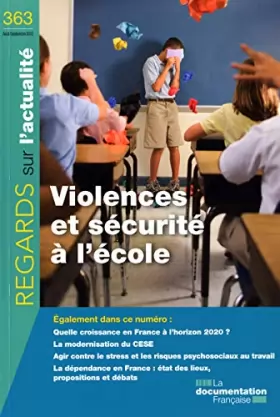 Couverture du produit · Violences et sécurité à l'école (N.363 Septembre 2010)
