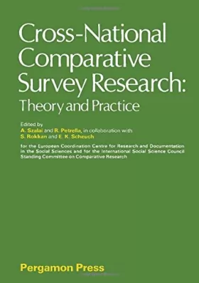 Couverture du produit · Cross-national Comparative Survey Research: Theory and Practice Papers and Proceedings of the Round Table Conference, Budapest,