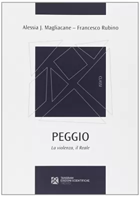 Couverture du produit · Peggio. La violenza, il Reale