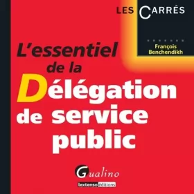 Couverture du produit · L'essentiel de la délégation de service public