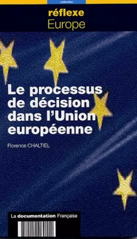 Couverture du produit · Le processus de décision dans l'Union européenne