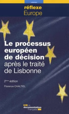 Couverture du produit · Le processus européen de décision après le traité de Lisbonne