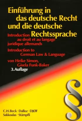 Couverture du produit · Introduction au droit et au langage juridique allemands : Einführung in das deutsche Recht und die deutsche Rechtssprache : Edi