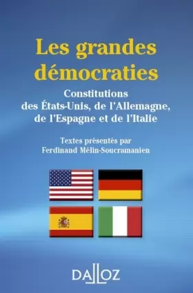 Couverture du produit · Les grandes démocraties. Constitutions des États-Unis, Allemagne, Espagne et Italie 3e éd: Constitutions des États-Unis, de l'A