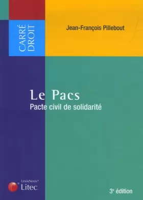 Couverture du produit · Le Pacs : Pacte civil de solidarité