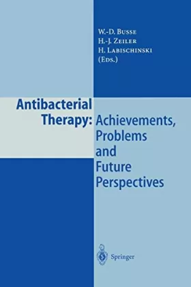 Couverture du produit · Antibacterial Therapy: Achievements, Problems and Future Perspectives