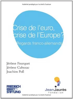 Couverture du produit · Crise de l'euro, crise de l'Europe ?
