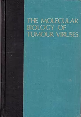 Couverture du produit · The molecular biology of tumour viruses, (Cold Spring Harbor monograph series)