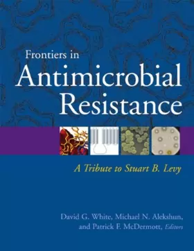Couverture du produit · Frontiers in Antimicrobial Resistance: a Tribute to Stuart B. Levy