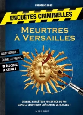 Couverture du produit · Enquêtes criminelles - Meurtres à Versailles