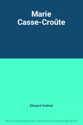 Couverture du produit · Marie Casse-Croûte