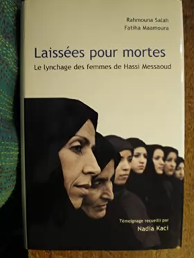 Couverture du produit · Laissees pour mortes Le lynchage des femmes e Hassi Messaoud