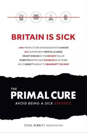 Couverture du produit · The Primal Cure: Avoid Being a Sick Statistic