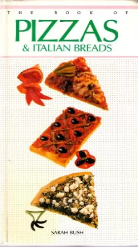 Couverture du produit · BOOK OF PIZZAS & ITALIAN BREADS