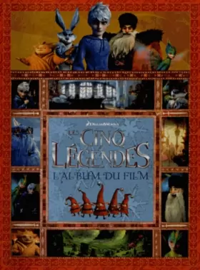 Couverture du produit · Les Cinq Légendes : l'album du film