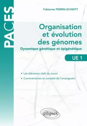 Couverture du produit · Organisation et Évolution des Génomes Dynamique Génétique et Épigénétique - UE1