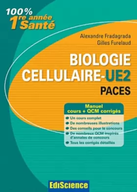 Couverture du produit · Biologie cellulaire-UE2 - PACES - Manuel, cours + QCM corrigés: Manuel, cours + QCM corrigés