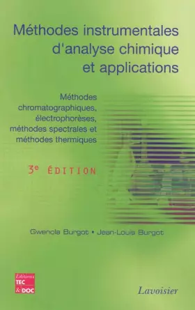 Couverture du produit · Méthodes instrumentales d'analyse chimique et applications: Méthodes chromatographiques, électrophorèses, méthodes spectrales e