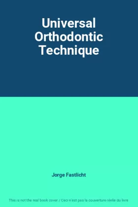 Couverture du produit · Universal Orthodontic Technique