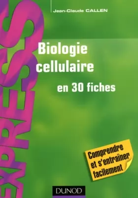 Couverture du produit · Biologie cellulaire en 30 fiches