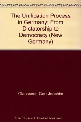 Couverture du produit · The Unification Process in Germany: From Dictatorship to Democracy