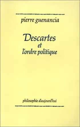 Couverture du produit · Descartes et L'Ordre politique