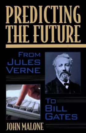 Couverture du produit · Predicting the Future: From Verne to Bill Gates