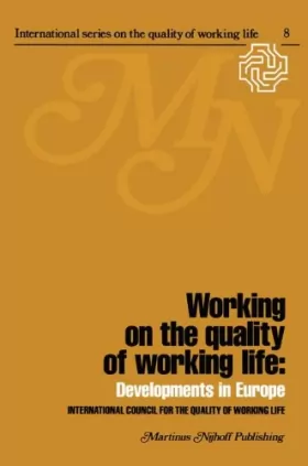 Couverture du produit · Working on the Quality of Working Life: Developments in Europe