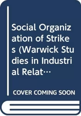 Couverture du produit · Social Organization of Strikes