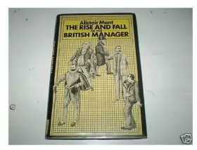 Couverture du produit · Rise and Fall of the British Manager