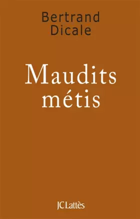 Couverture du produit · Maudits métis