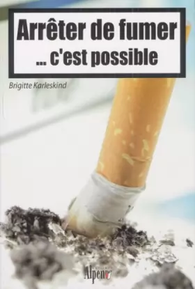 Couverture du produit · Arr Ter de Fumer C'Est Possibl