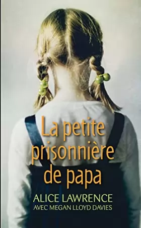 Couverture du produit · La petite prisonnière de papa