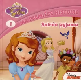 Couverture du produit · Soirée Pyjama, Princesse Sofia, MON HISTOIRE DISNEY JUNIOR