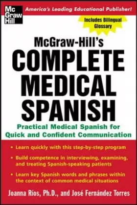 Couverture du produit · McGraw-Hill's Complete Medical Spanish: Practical Medical Spanish for Quick and Confident Communication