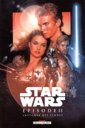 Couverture du produit · Star Wars, épisode 2, tome 2 : L'attaque des clones