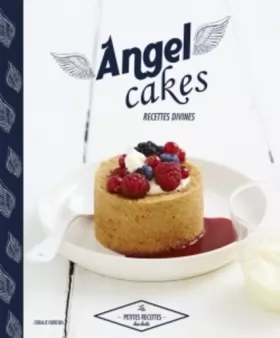 Couverture du produit · Angel cakes: Recettes divines