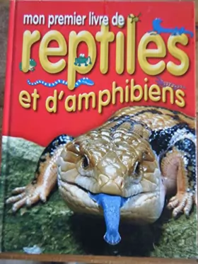 Couverture du produit · Mon premier livre de reptiles et d'amphibiens