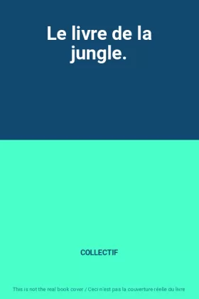 Couverture du produit · Le livre de la jungle.