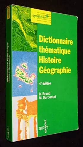 Couverture du produit · DICTIONNAIRE THEMATIQUE HISTOIRE GEOGRAPHIE. 4ème édition 1995