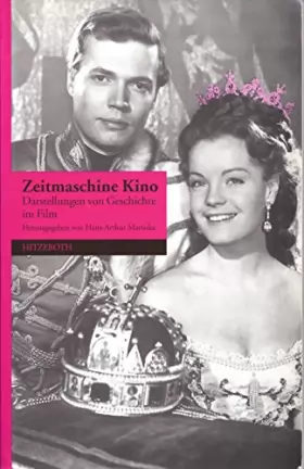 Couverture du produit · Zeitmaschine Kino: Darstellungen von Geschichte im Film (German Edition)