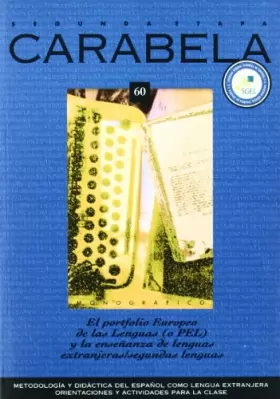 Couverture du produit · Revista Carabela 60: El Portfolio De LAS Lenguas (o PEL) y La Ensenanza De Lenguas Extanjeros o Segundas Lenguas