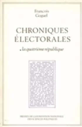 Couverture du produit · Chroniques électorales : les scrutins politiques en France de 1945...